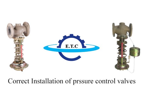 Correct installation of Pressure Control Valve
